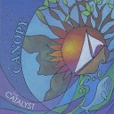 Canopy - The Catalyst reprise