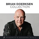 Brian Doerksen - First Live