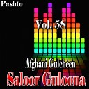 Afghani Gulcheen - Yaar Me Ningaharai Day Moore