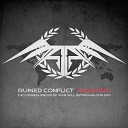 Ruined Conflict - We Will Be Heard