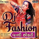shailesh barot - DJ Fashion Vadi Chokri