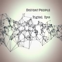 Distant People - Digital Eyes