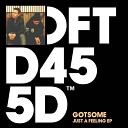 GotSome - Just A Feeling Franky Rizardo Remix
