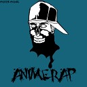 AnimeRAP - Реп про аниме Школа…