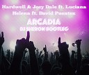 Hardwell amp Joey Dale feat Luciana amp Helena feat David… - Arcadia DJ Sheron Bootleg