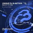 Unique DJ Anthya - Back to Me Extended Mix