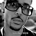 Young Dub - Fu k Y All