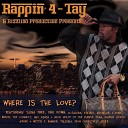 Rappin 4 Tay feat Mic Danja G Saleem - Last Ones Left Original