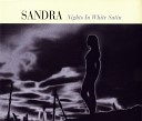 Sandra - Nights In White Satin Dub Version