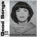 Mireille Mathieu - Ne me quitte pas ne me quitte pas mon amour