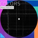Paul Fermin - Colors