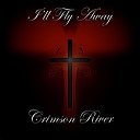 Crimson River - Are You Washed Power In The Blood
