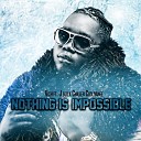 Vish feat J Glo and Chiller Coolnanee - Nothing Is Impossible