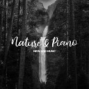 Nature Sounds Positive Thinking World Relaxing Piano… - Summer Positive Feelings