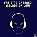 Fabietto Cataneo - Melody of Love Radio Mix