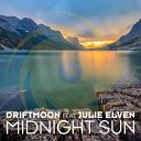 Driftmoon featuring Julie Elven - Midnight Sun Extended Mix
