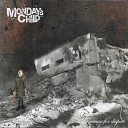 Monday s Child - A War We ve Made