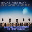 Backstreet Boys - Show Me The Meaning Dj Eric Version