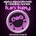 Sisko Electrofanatik Natalino Nunes - Fun Key Nonnus Porter Rhodes Remix