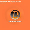 Dreaming Way - Feelings In The Air Original Mix