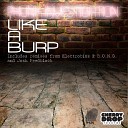 Phunk Investigation - Like A Burp Electrobios B O N G Remix