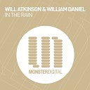 Will Atkinson William Daniel - In The Rain Radio Edit