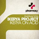 Ikerya Project - Ikerya On Acid Original Mix