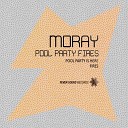 Moray - Fires Original Mix