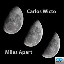 Carlos Wicto - Miles Apart