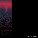 Voice Da Noise - R M K