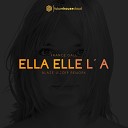 France Gall - Ella Elle L a Blaze U 2019 Rework