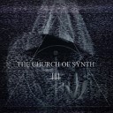 The Church of Synth - Die kathedrale der ewigen leere