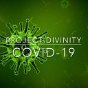Project Divinity - Quarantine