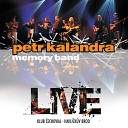 Petr Kalandra Memory band - San Francisco Bye