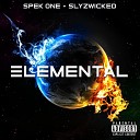 Spek One Slyzwicked - Elemental