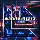Arcando Daniel Garrick ft Nessa Bransan - Fall Again
