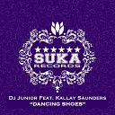 DJ Junior feat Kallay Saunders feat Kallay… - Dancing Shoes Mike Newman Presents Youngz…