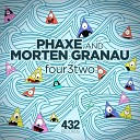 Phaxe Morten Granau - Four3two Original Mix