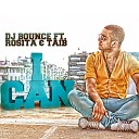 DJ Bounce feat Taib Rosita - I Can