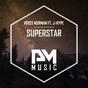 Kriss Norman feat J Hype - Superstar