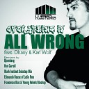 Marc Mysterio ft Karl Wolf Dhany - Everything Is All Mark Instinct Remix