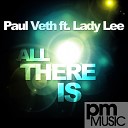 Paul Veth feat Lady Lee - All There Is Steff Jaspers Remix