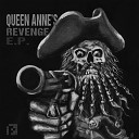 Queen Anne s Revenge - Shoot Original Mix