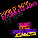 Roger Punario Funk D Soul - Pitch That Bitch Roger Punario Remix