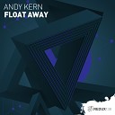 Andy Kern - Float Away Original Mix