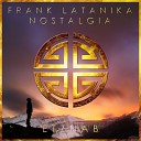 Frank Latanika - Never Be The Same Original Mix