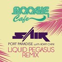 SAIR feat Adam Chini - Port Paradise Liquid Pegasus Remix