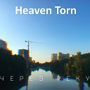Heaven torn - Через реку Through the river