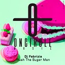 DJ Fabrizia - Rush The Sugar Man Original Mix