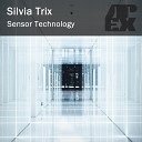 Silvia Trix - Sensor Technology Original Mix